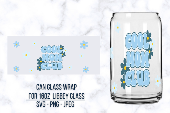 Cool Mom Club Can Glass SVG: Graphics for Crafts
