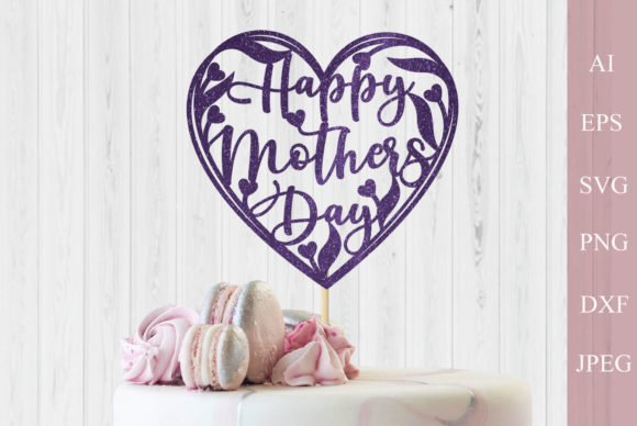 Happy Mothers Day Svg, Floral Heart Mom Graphics