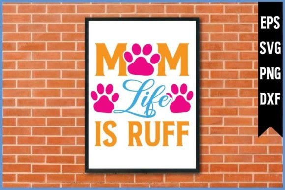 Mom Life is Ruff: Graphics for Crafts Review