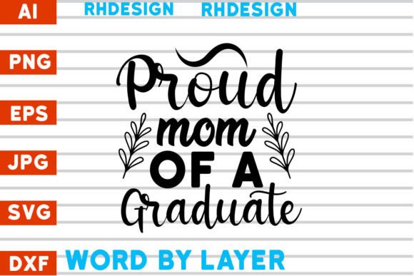Proud Mom Graduate SVG: Graphics for Crafts