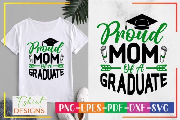 Proud Mom of a Graduate Svg: Graphics and Crafts in One