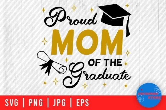 Proud Mom of Graduate SVG: Essential Graphics for Crafts