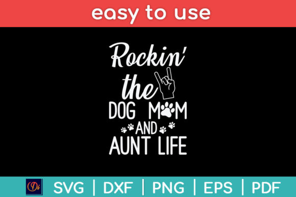 Rockin the Dog Mom SVG: Crafts and Graphics Review