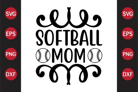 Softball SVG Design Softball MOM: Graphics for Crafts