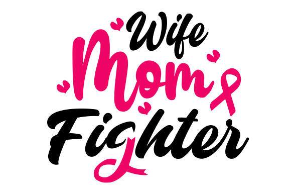 Wife Mom Fighter SVG: Graphics for Crafts